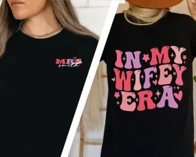 In My Wifey Era Comfort Color Shirt, Custom Wifey Shirt, Engagement Gift For Her, Wedding Gift, Engagement Gift For Her, Wedding Gift